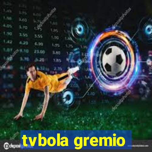 tvbola gremio